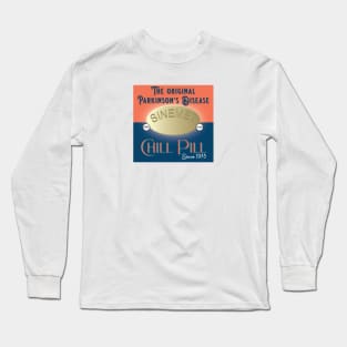 Parkinsons Chill Pill Long Sleeve T-Shirt